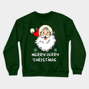 Merry Derry Christmas Crewneck Sweatshirt